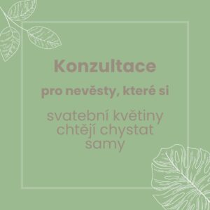Konzultace - svatební květiny svépomocí